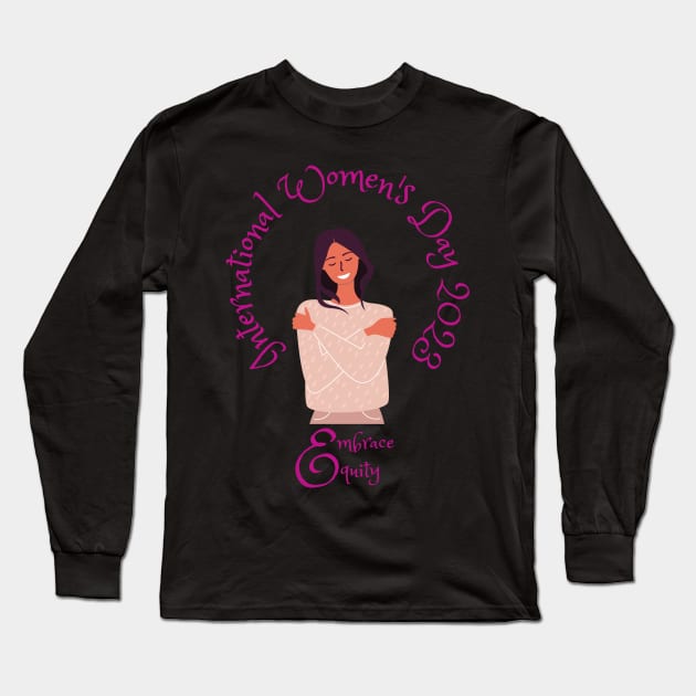 IWD 2023 Embrace Equity Long Sleeve T-Shirt by Eclectic Assortment